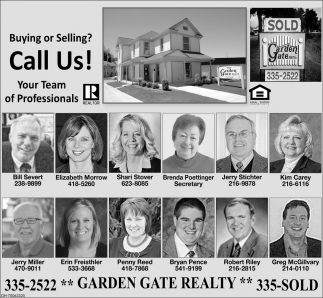 Call Us Your Team Of Professionals Garden Gate Realty